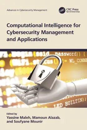 Alazab / Maleh / Mounir |  Computational Intelligence for Cybersecurity Management and Applications | Buch |  Sack Fachmedien