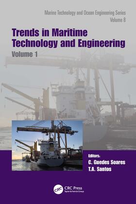 Soares / Santos |  Trends in Maritime Technology and Engineering | Buch |  Sack Fachmedien