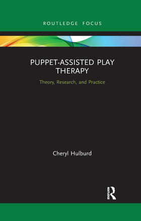 Hulburd |  Puppet-Assisted Play Therapy | Buch |  Sack Fachmedien