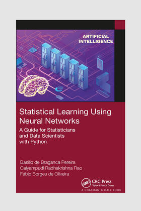 de Braganca Pereira / Radhakrishna Rao / Borges de Oliveira |  Statistical Learning Using Neural Networks | Buch |  Sack Fachmedien