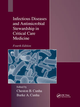 Cunha |  Infectious Diseases and Antimicrobial Stewardship in Critical Care Medicine | Buch |  Sack Fachmedien