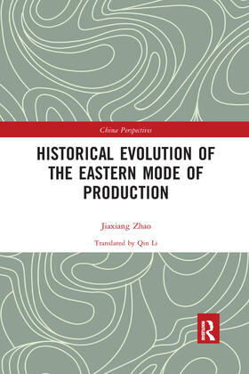 Jiaxiang |  Historical Evolution of the Eastern Mode of Production | Buch |  Sack Fachmedien