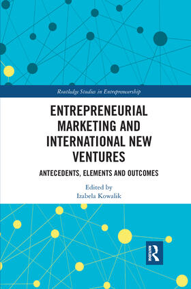 Kowalik |  Entrepreneurial Marketing and International New Ventures | Buch |  Sack Fachmedien