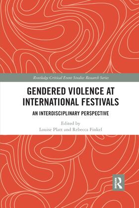 Platt / Finkel | Gendered Violence at International Festivals | Buch | 978-1-032-33669-5 | sack.de