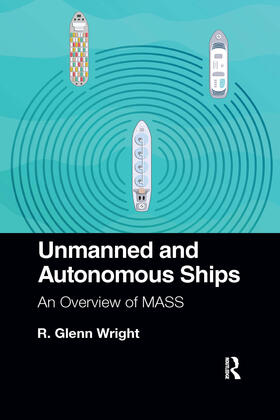 Wright |  Unmanned and Autonomous Ships | Buch |  Sack Fachmedien