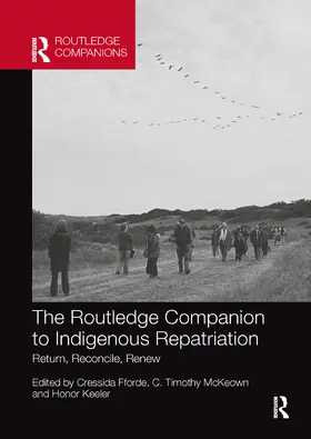 McKeown / Fforde / Keeler |  The Routledge Companion to Indigenous Repatriation | Buch |  Sack Fachmedien