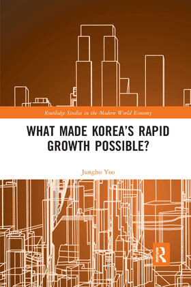 Yoo |  What Made Korea's Rapid Growth Possible? | Buch |  Sack Fachmedien