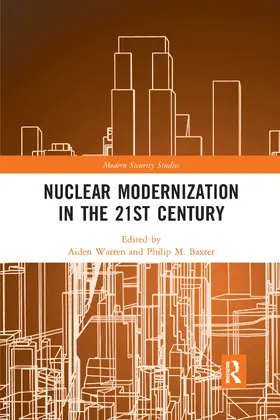 Baxter / Warren |  Nuclear Modernization in the 21st Century | Buch |  Sack Fachmedien