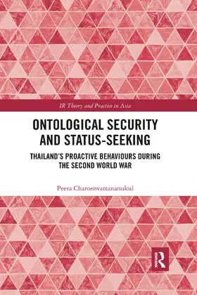 Charoenvattananukul |  Ontological Security and Status-Seeking | Buch |  Sack Fachmedien