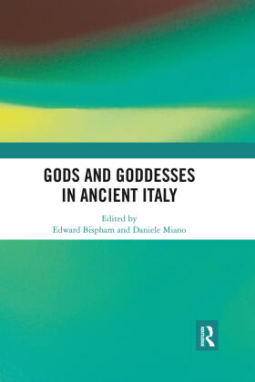 Bispham / Miano |  Gods and Goddesses in Ancient Italy | Buch |  Sack Fachmedien