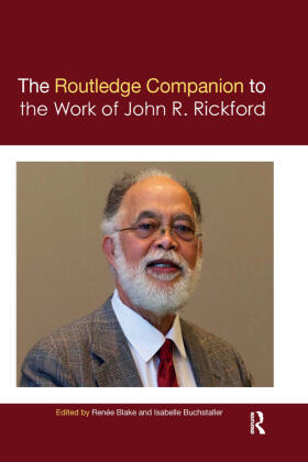 Blake / Buchstaller |  The Routledge Companion to the Work of John R. Rickford | Buch |  Sack Fachmedien