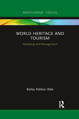 Adie |  World Heritage and Tourism | Buch |  Sack Fachmedien