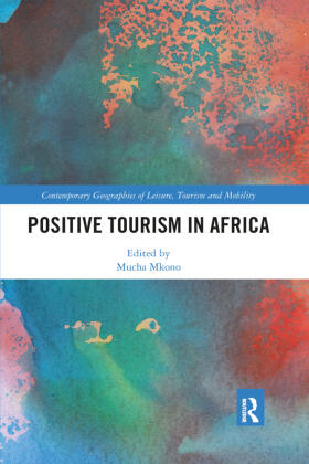 Mkono |  Positive Tourism in Africa | Buch |  Sack Fachmedien