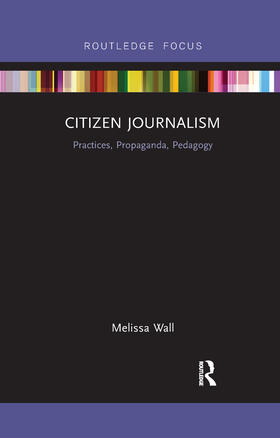 Wall |  Citizen Journalism | Buch |  Sack Fachmedien