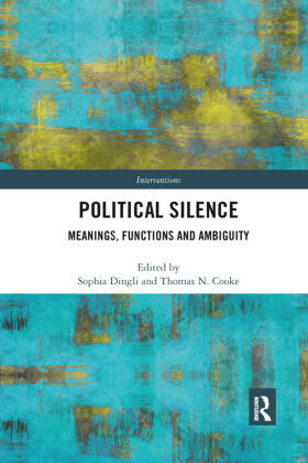 Dingli / N. Cooke |  Political Silence | Buch |  Sack Fachmedien