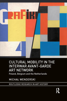 Wenderski |  Cultural Mobility in the Interwar Avant-Garde Art Network | Buch |  Sack Fachmedien