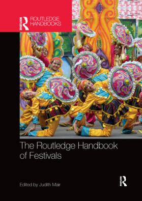 Mair |  The Routledge Handbook of Festivals | Buch |  Sack Fachmedien