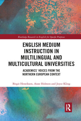 Holmen / Henriksen / Kling |  English Medium Instruction in Multilingual and Multicultural Universities | Buch |  Sack Fachmedien