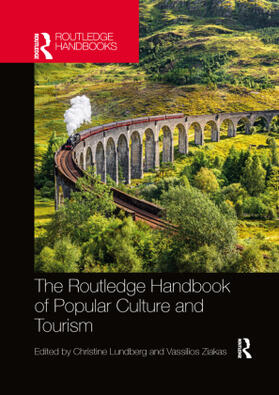 Lundberg / Ziakas |  The Routledge Handbook of Popular Culture and Tourism | Buch |  Sack Fachmedien