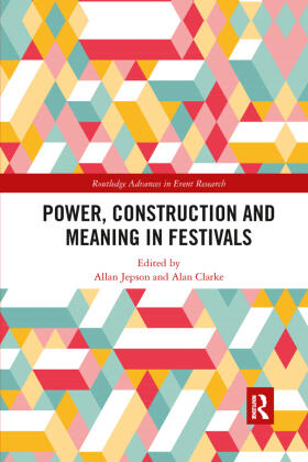 Jepson / Clarke |  Power, Construction and Meaning in Festivals | Buch |  Sack Fachmedien