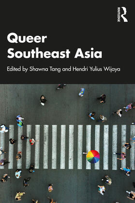 Wijaya / Tang |  Queer Southeast Asia | Buch |  Sack Fachmedien