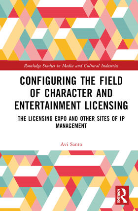 Santo |  Configuring the Field of Character and Entertainment Licensing | Buch |  Sack Fachmedien
