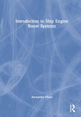 Olsen |  Introduction to Ship Engine Room Systems | Buch |  Sack Fachmedien