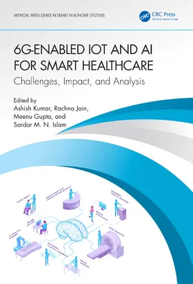 Kumar / Gupta / Jain |  6G-Enabled IoT and AI for Smart Healthcare | Buch |  Sack Fachmedien