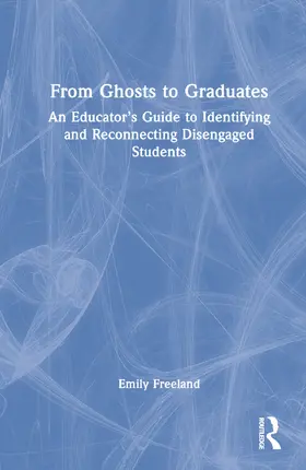 Freeland |  From Ghosts to Graduates | Buch |  Sack Fachmedien