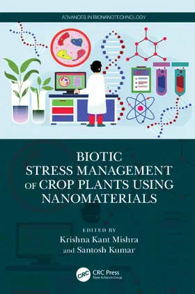 Mishra / Kumar |  Biotic Stress Management of Crop Plants using Nanomaterials | Buch |  Sack Fachmedien