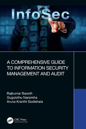 Banoth / Narsimha / Kranthi Godishala |  A Comprehensive Guide to Information Security Management and Audit | Buch |  Sack Fachmedien