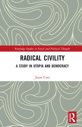 Caro |  Radical Civility | Buch |  Sack Fachmedien