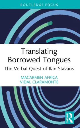 Vidal Claramonte |  Translating Borrowed Tongues | Buch |  Sack Fachmedien