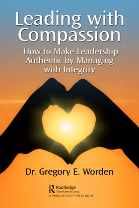 Worden |  Leading with Compassion | Buch |  Sack Fachmedien