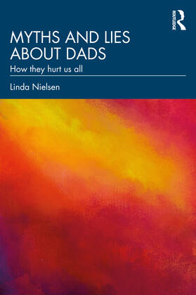 Nielsen |  Myths and Lies about Dads | Buch |  Sack Fachmedien