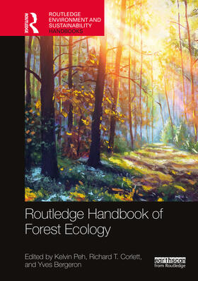 Peh / Corlett / Bergeron |  Routledge Handbook of Forest Ecology | Buch |  Sack Fachmedien