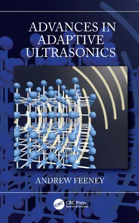 Feeney |  Advances in Adaptive Ultrasonics | Buch |  Sack Fachmedien