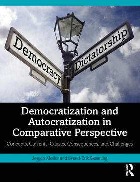 Møller / Skaaning |  Democratization and Autocratization in Comparative Perspective | Buch |  Sack Fachmedien