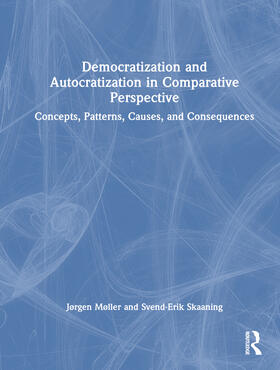 Møller / Skaaning |  Democratization and Autocratization in Comparative Perspective | Buch |  Sack Fachmedien