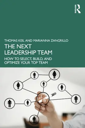 Keil / Zangrillo |  The Next Leadership Team | Buch |  Sack Fachmedien