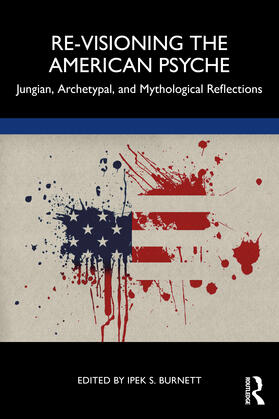 Burnett |  Re-Visioning the American Psyche | Buch |  Sack Fachmedien