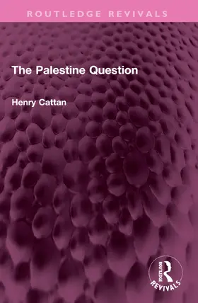 Cattan |  The Palestine Question | Buch |  Sack Fachmedien