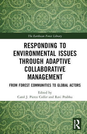 Colfer / Prabhu |  Responding to Environmental Issues through Adaptive Collaborative Management | Buch |  Sack Fachmedien