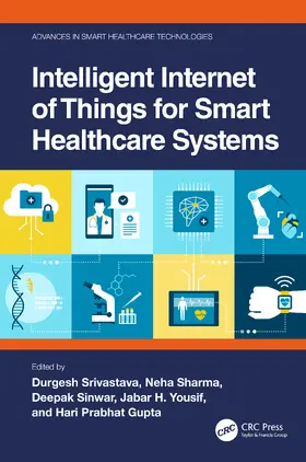 Sinwar / Srivastava / Sharma |  Intelligent Internet of Things for Smart Healthcare Systems | Buch |  Sack Fachmedien