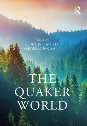 Daniels / Grant |  The Quaker World | Buch |  Sack Fachmedien