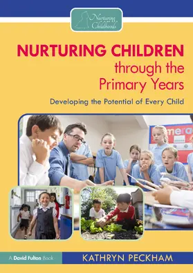 Peckham |  Nurturing Children through the Primary Years | Buch |  Sack Fachmedien