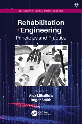 Mihailidis / Smith |  Rehabilitation Engineering | Buch |  Sack Fachmedien