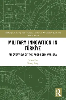 Ate¿ / Ates |  Military Innovation in Türkiye | Buch |  Sack Fachmedien