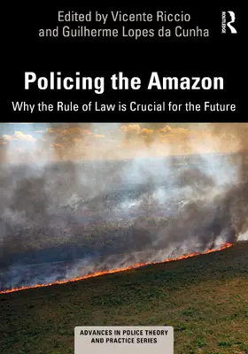 Lopes da Cunha / Riccio |  Policing the Amazon | Buch |  Sack Fachmedien