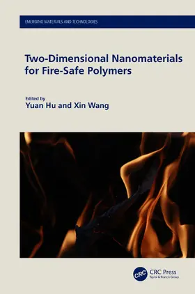 Wang / Hu |  Two-Dimensional Nanomaterials for Fire-Safe Polymers | Buch |  Sack Fachmedien